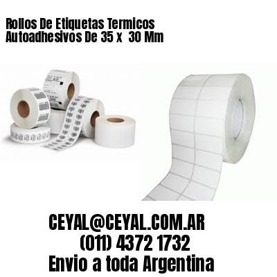 Rollos De Etiquetas Termicos Autoadhesivos De 35 x  30 Mm