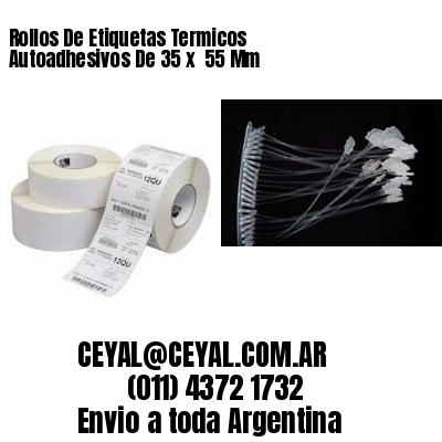 Rollos De Etiquetas Termicos Autoadhesivos De 35 x  55 Mm