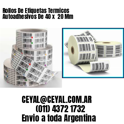 Rollos De Etiquetas Termicos Autoadhesivos De 40 x  20 Mm