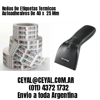 Rollos De Etiquetas Termicos Autoadhesivos De 40 x  25 Mm