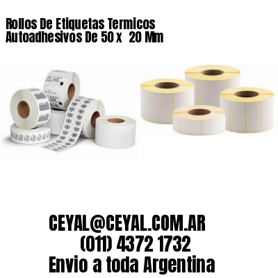 Rollos De Etiquetas Termicos Autoadhesivos De 50 x  20 Mm