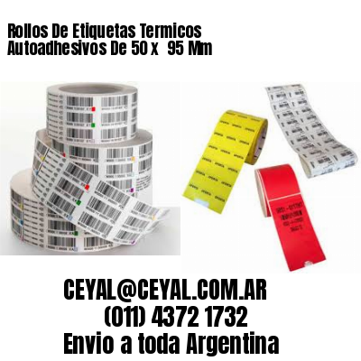 Rollos De Etiquetas Termicos Autoadhesivos De 50 x  95 Mm