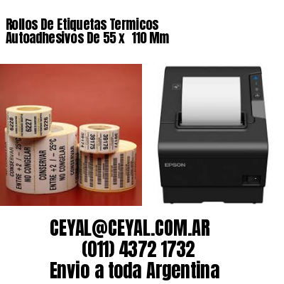 Rollos De Etiquetas Termicos Autoadhesivos De 55 x  110 Mm