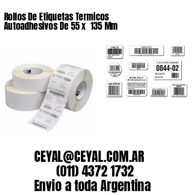 Rollos De Etiquetas Termicos Autoadhesivos De 55 x  135 Mm