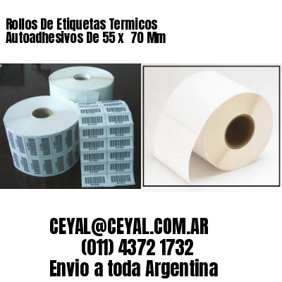 Rollos De Etiquetas Termicos Autoadhesivos De 55 x  70 Mm