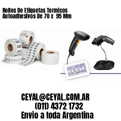 Rollos De Etiquetas Termicos Autoadhesivos De 70 x  95 Mm