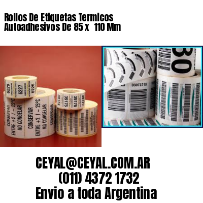 Rollos De Etiquetas Termicos Autoadhesivos De 85 x  110 Mm