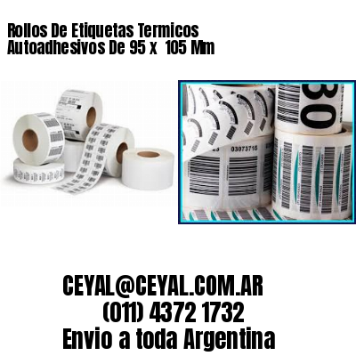 Rollos De Etiquetas Termicos Autoadhesivos De 95 x  105 Mm