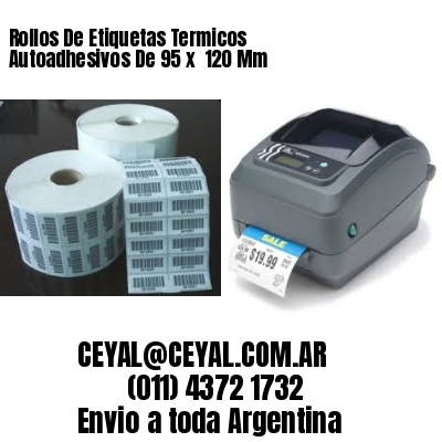Rollos De Etiquetas Termicos Autoadhesivos De 95 x  120 Mm