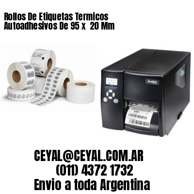 Rollos De Etiquetas Termicos Autoadhesivos De 95 x  20 Mm