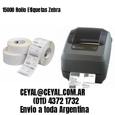 15000 Rollo Etiquetas Zebra