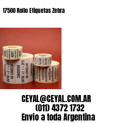17500 Rollo Etiquetas Zebra