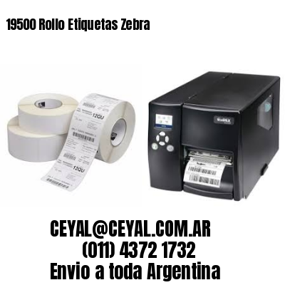 19500 Rollo Etiquetas Zebra