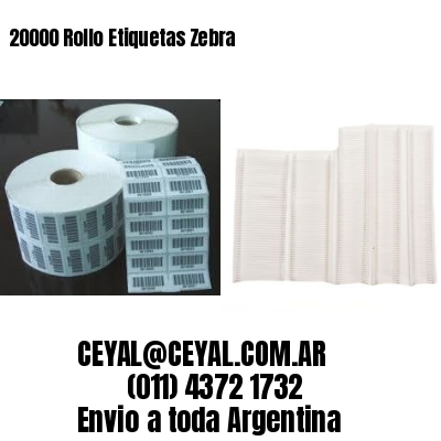 20000 Rollo Etiquetas Zebra