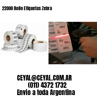 22000 Rollo Etiquetas Zebra