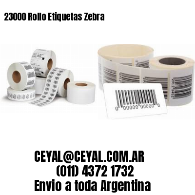 23000 Rollo Etiquetas Zebra