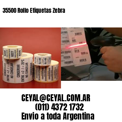 35500 Rollo Etiquetas Zebra