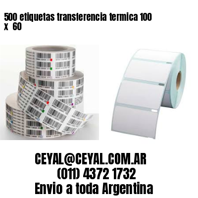 500 etiquetas transferencia termica 100 x  60