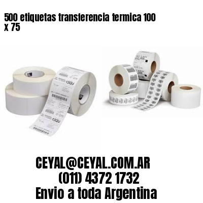 500 etiquetas transferencia termica 100 x 75