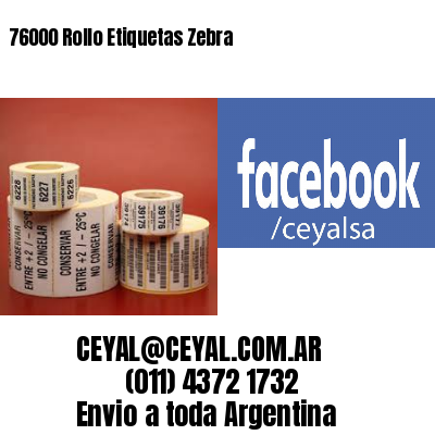 76000 Rollo Etiquetas Zebra