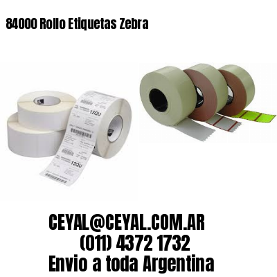 84000 Rollo Etiquetas Zebra