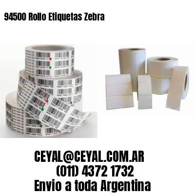 94500 Rollo Etiquetas Zebra
