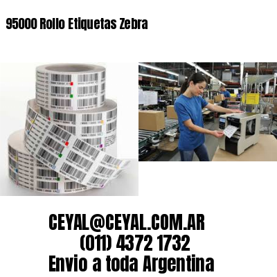95000 Rollo Etiquetas Zebra