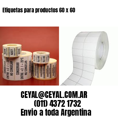 Etiquetas para productos 60 x 60