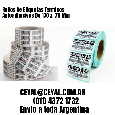 Rollos De Etiquetas Termicos Autoadhesivos De 130 x  70 Mm