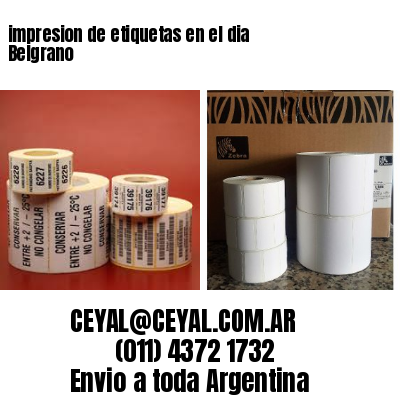 impresion de etiquetas en el dia Belgrano