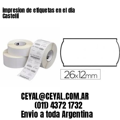 impresion de etiquetas en el dia Castelli