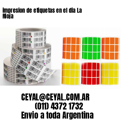 impresion de etiquetas en el dia La Rioja