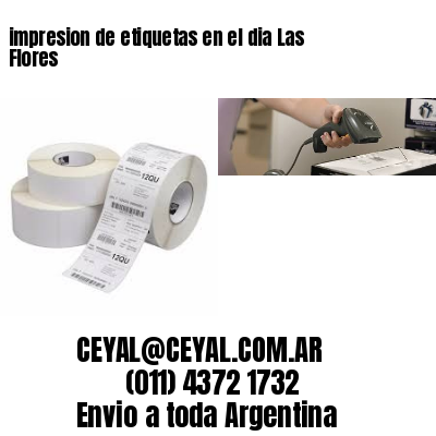 impresion de etiquetas en el dia Las Flores