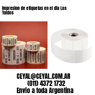 impresion de etiquetas en el dia Los Toldos
