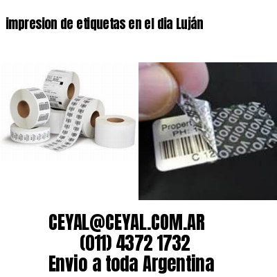 impresion de etiquetas en el dia Luján