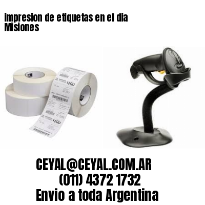 impresion de etiquetas en el dia Misiones