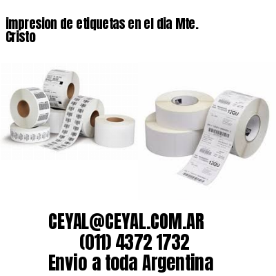 impresion de etiquetas en el dia Mte. Cristo