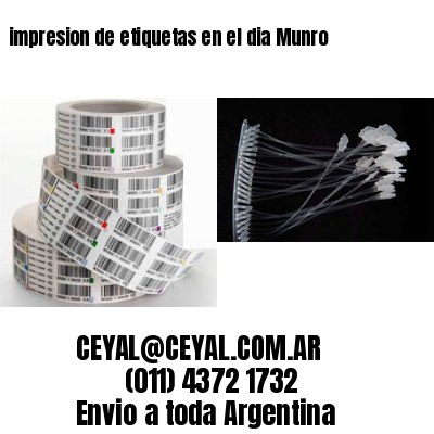 impresion de etiquetas en el dia Munro