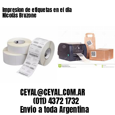 impresion de etiquetas en el dia Nicolás Bruzone