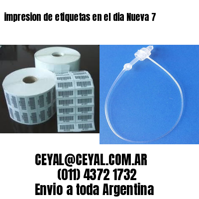 impresion de etiquetas en el dia Nueva 7