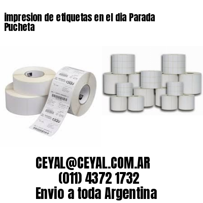 impresion de etiquetas en el dia Parada Pucheta