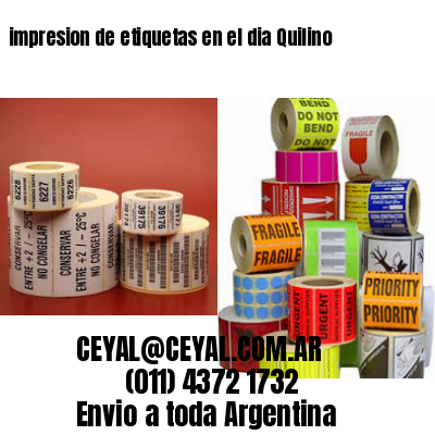 impresion de etiquetas en el dia Quilino