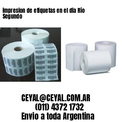 impresion de etiquetas en el dia Río Segundo