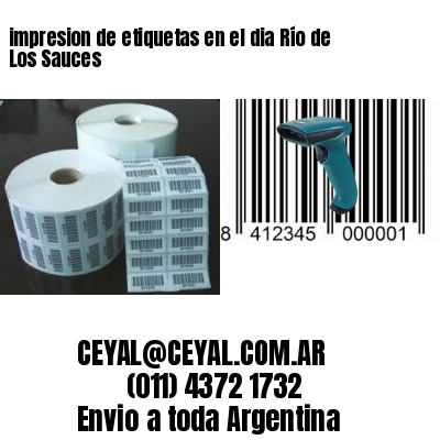 impresion de etiquetas en el dia Río de Los Sauces