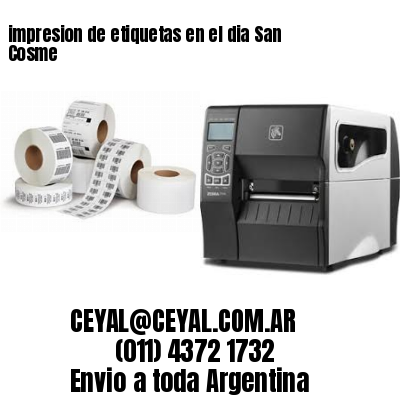 impresion de etiquetas en el dia San Cosme
