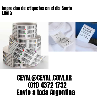 impresion de etiquetas en el dia Santa Lucía