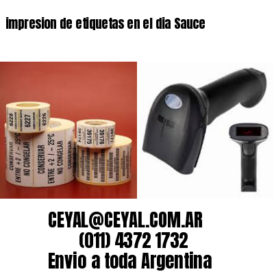 impresion de etiquetas en el dia Sauce