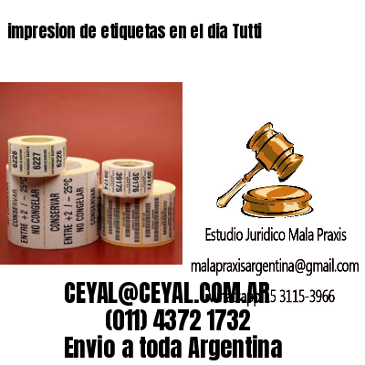 impresion de etiquetas en el dia Tutti