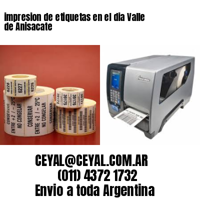 impresion de etiquetas en el dia Valle de Anisacate