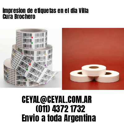 impresion de etiquetas en el dia Villa Cura Brochero